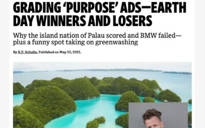 Grading ‘Purpose’ Ads: Earth Day Winners And Losers – With Ad Age